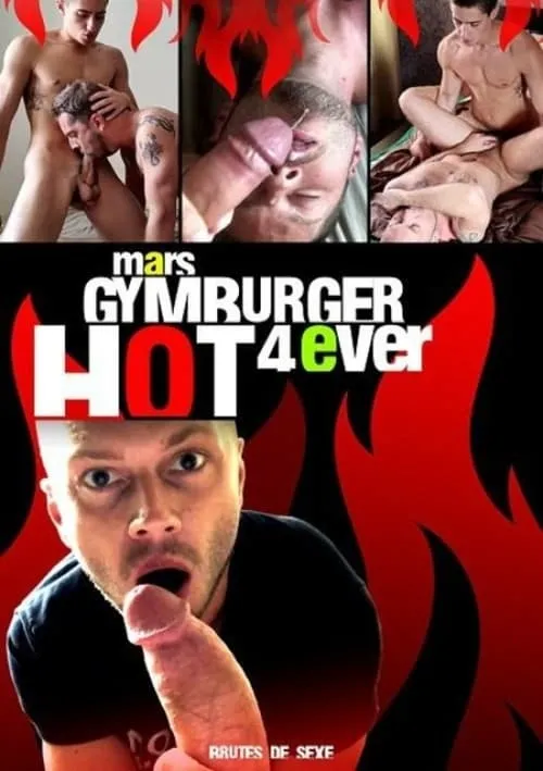 Mars Gymburger es  en Mars Gymburger Hot4Ever