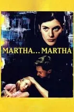 Póster de la película Martha... Martha