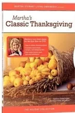 Martha Stewart interpreta a Herself en Martha Stewart Holidays: Classic Thanksgiving