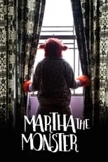 Película Martha the Monster