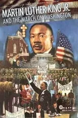 Película Martin Luther King and the March on Washington