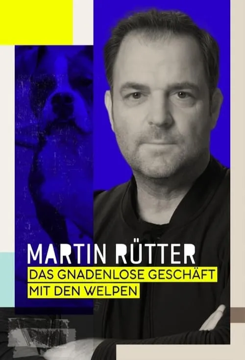 Martin Rütter es Self en Martin Rütter – Das gnadenlose Geschäft mit den Welpen