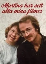 Película Martina har sett alla mina filmer