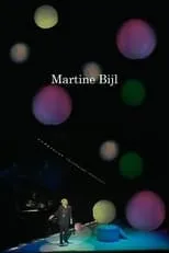 Martine Bijl es  en Martine Bijl: Martine Bijl