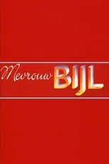 Martine Bijl es  en Martine Bijl: Mevrouw Bijl