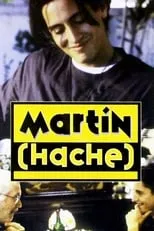 Película Martín (Hache)