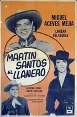 Película Martín Santos el llanero