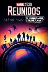 Película Marvel Studios Reunidos: Así se hizo Guardianes de la Galaxia Volumen 3