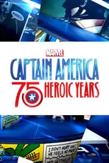 Película Marvel's Captain America: 75 Heroic Years