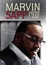 Marvin L. Sapp es Himself en Marvin Sapp: Here I Am