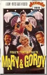 Georg Preuße es Mary en Mary & Gordy - Frau'n, Frau'n, Frau'n