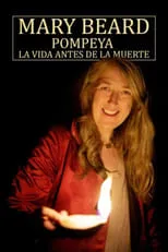 Andrew Wallace-Hadrill es Himself en Mary Beard: Pompeya, la vida antes de la muerte