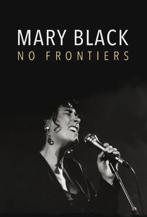 Mary Black interpreta a Self en Mary Black: No Frontiers