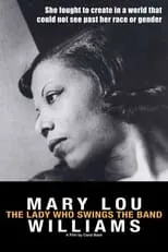 Stanley Crouch interpreta a Self en Mary Lou Williams: The Lady Who Swings the Band