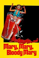 Póster de la película Mary, Mary, Bloody Mary