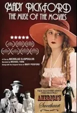 Póster de la película Mary Pickford: The Muse of the Movies