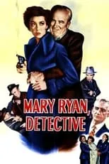 Victoria Horne es Wilma Hall en Mary Ryan, Detective