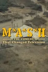 Póster de la película M*A*S*H: The Comedy That Changed Television