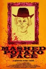 Lynn Miller Jr. es Mashed Potato Face en Mashed Potato Face