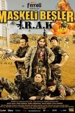 Poster de Maskeli Beşler: Irak