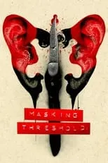 Poster de la película Masking Threshold - Películas hoy en TV