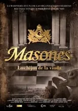 Película Masones: Los hijos de la viuda