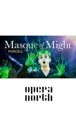 Película Masque of Might - Purcell