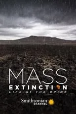 Película Mass Extinction: Life at the Brink