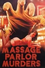 Película Massage Parlor Murders