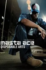 Masta Ace es Self en Masta Ace - Disposable Arts (Album Documentary)