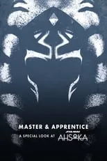 Póster de la película Master & Apprentice: A Special Look at Ahsoka