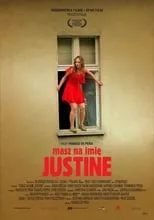 Poster de Masz na imie Justine