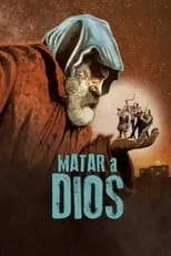 Eduardo Antuña en la película Matar a Dios