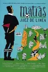 Película Matías, juez de línea