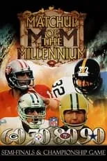 Joe Montana interpreta a  en Matchup of the Millenium