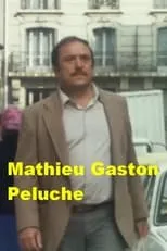 Jacques David interpreta a Boucher en Mathieu Gaston peluche