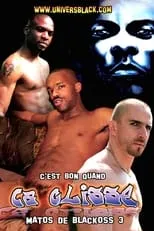 Película Matos de blackoss 3: C’est bon quand ça glisse