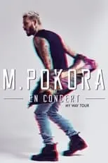 Poster de la película Matt Pokora - My Way Tour - Películas hoy en TV