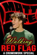 Matt Rife es Himself en Matt Rife: Walking Red Flag