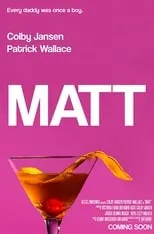 Patrick Wallace es Matt en Matt