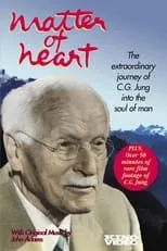 Carl Jung es Self (archive footage) en Matter of Heart