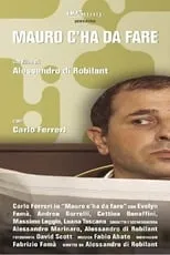 Carlo Ferreri es Mauro en Mauro c'ha da fare