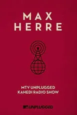 Max Herre es himself en Max Herre: MTV Unplugged KAHEDI Radio Show