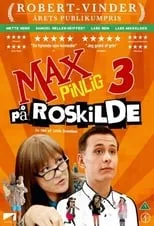 Película Max Pinlig 3 - på Roskilde