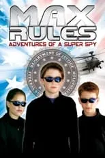 Póster de Max Rules: Adventures of a Super Spy