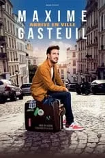 Maxime Gasteuil es Self en Maxime Gasteuil arrive en ville