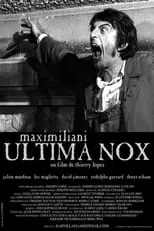 Julien Masdoua interpreta a  en Maximiliani Ultima Nox