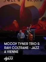 McCoy Tyner es piano en McCoy Tyner trio & Ravi Coltrane: Jazz à Vienne 2012