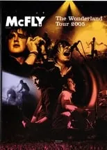 Dougie Poynter interpreta a Self en McFly: The Wonderland Tour 2005