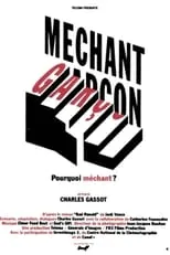 Película Méchant garçon